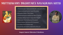 Load image into Gallery viewer, DIKSHITAR's NAVAGRAHA KRTIS: Chitravina N Ravikiran
