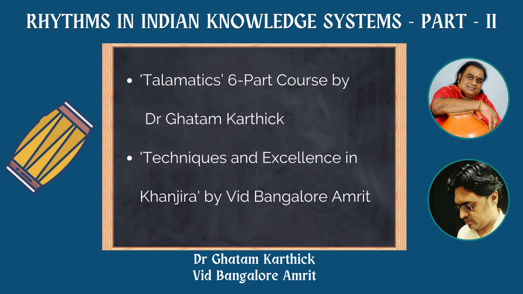 RHYTHMS IN INDIAN KNOWLEDGE SYSTEMS - PART 2
