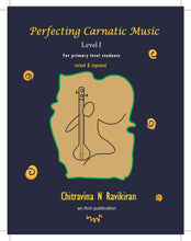 Load image into Gallery viewer, Perfecting Carnatic Music Level I – E book
