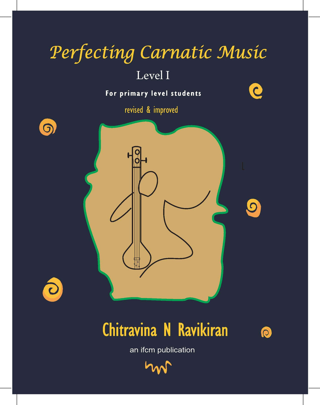 Perfecting Carnatic Music Level I – E book